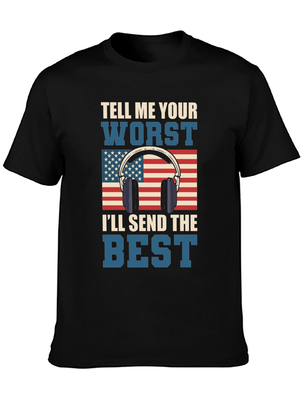 Tell Me Your Worst T-Shirt