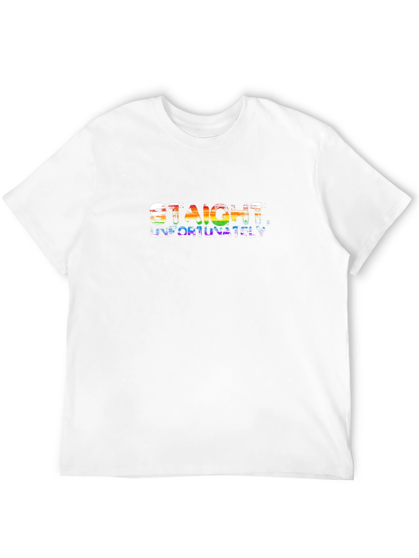Straight Unfortunately - Graphic Tee