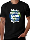 Make Mother Earth Great Again T-Shirt