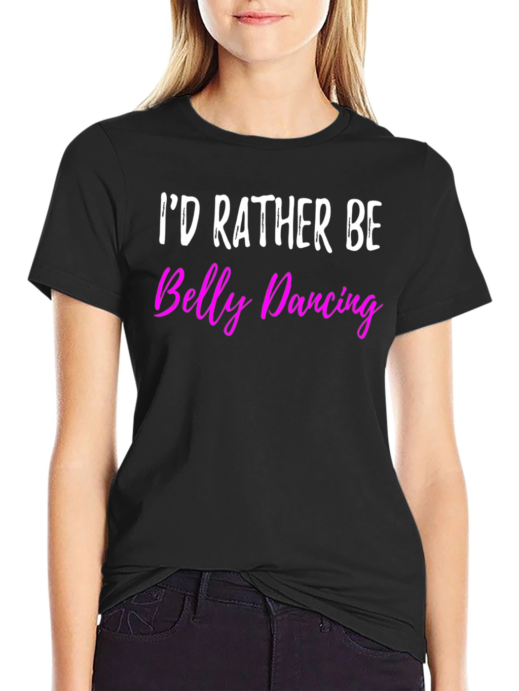 Id Rather Be Belly Dancing T-Shirt