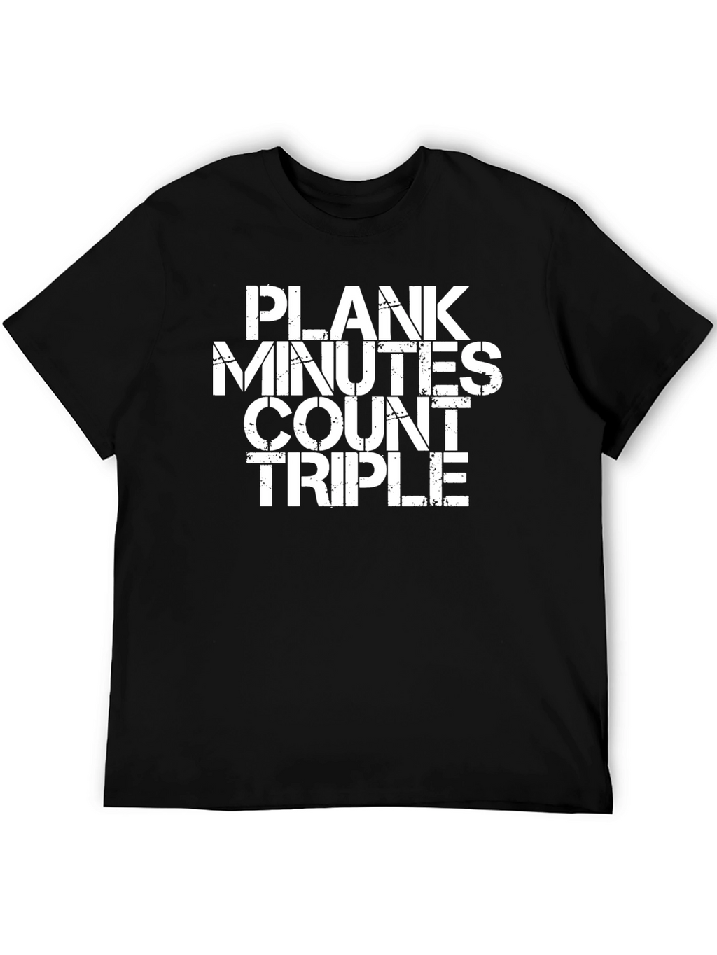 Plank Minutes Count Triple Exercise T-Shirt