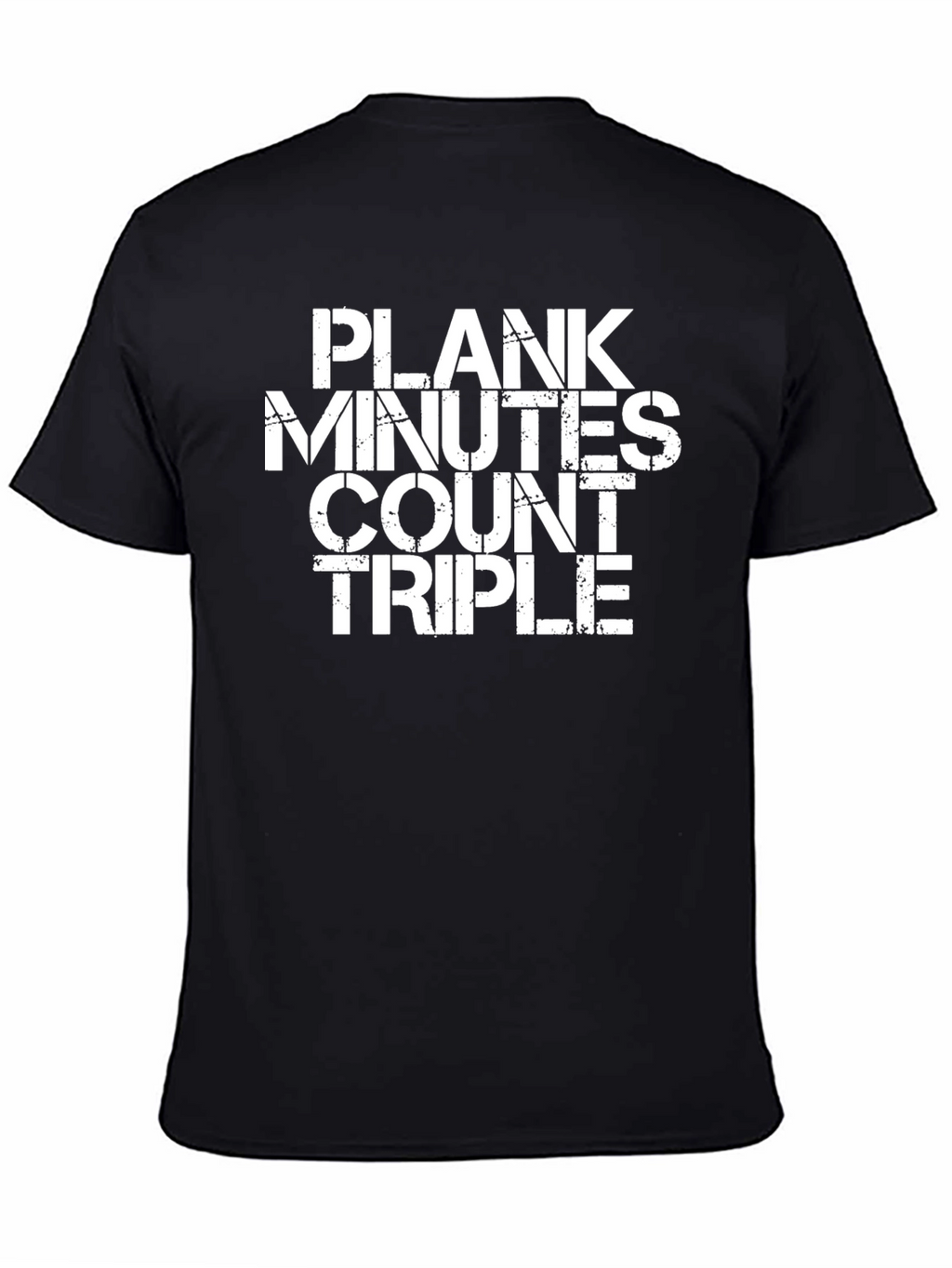 Plank Minutes Count Triple Exercise T-Shirt
