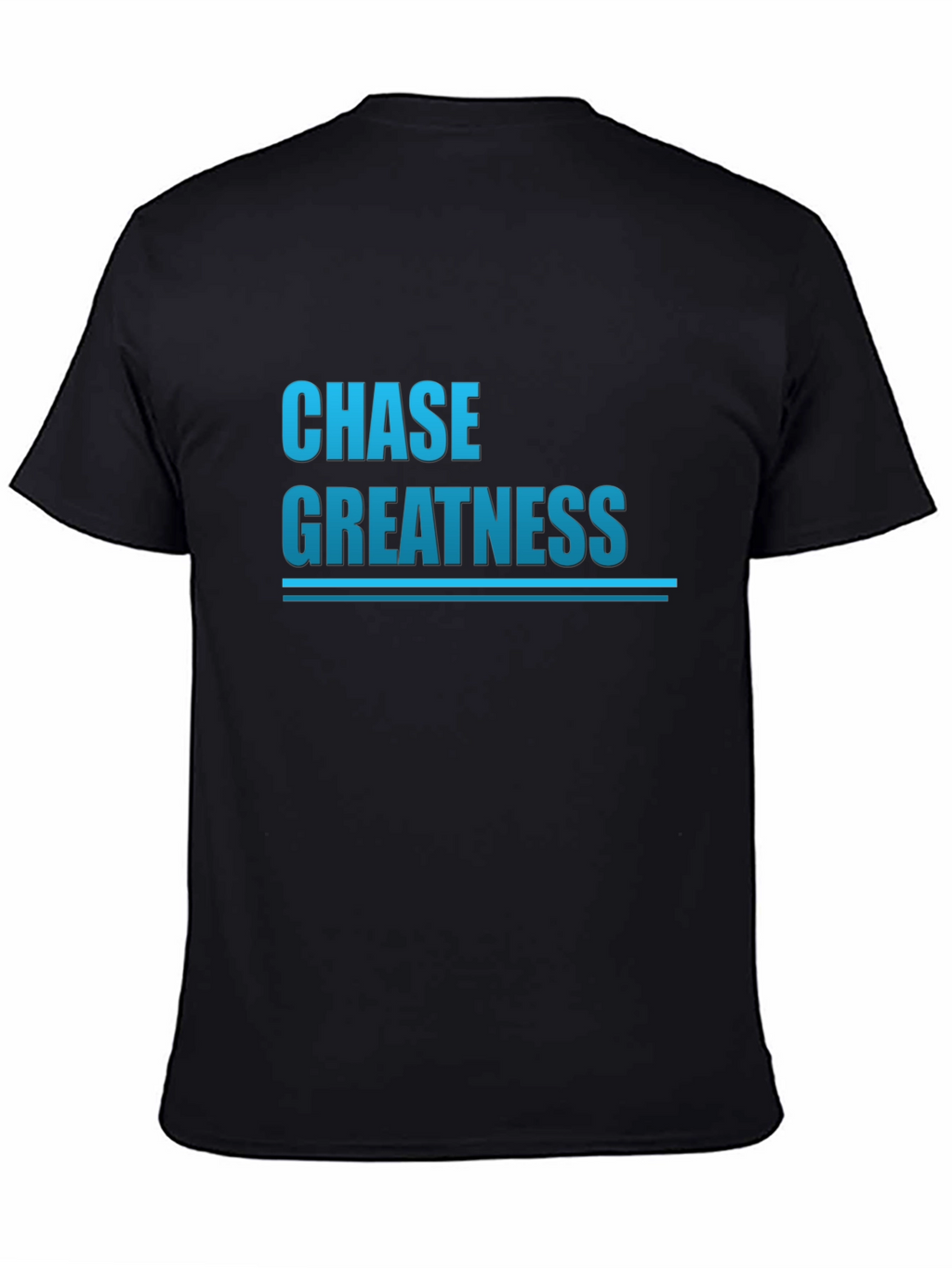 Chase Greatness Graphic Tee - Motivational Black T-Shirt