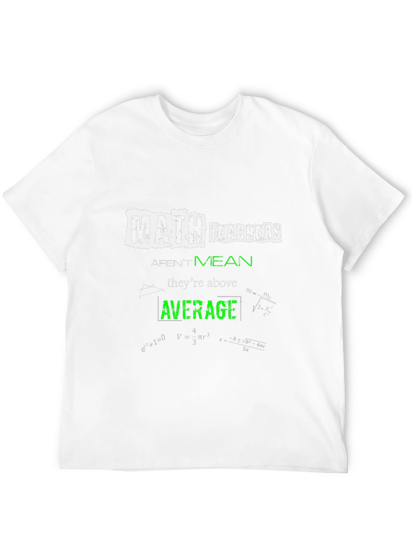 Math Teachers Above Average T-Shirt