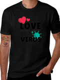 Spread Love Not a Virus Graphic Tee