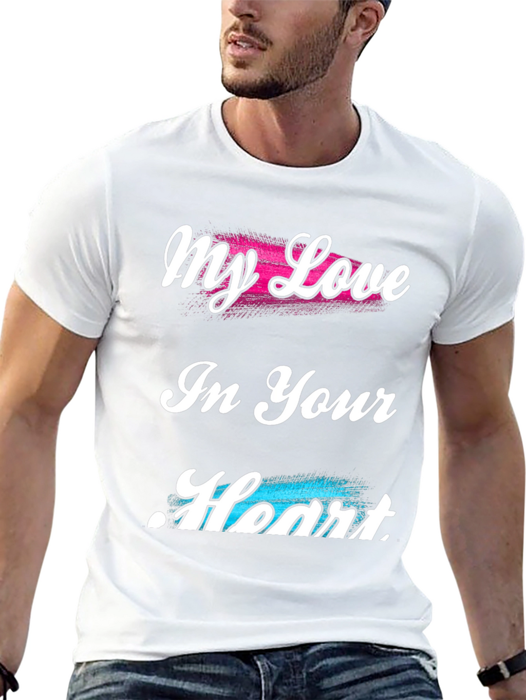 My Love In Your Heart T-Shirt