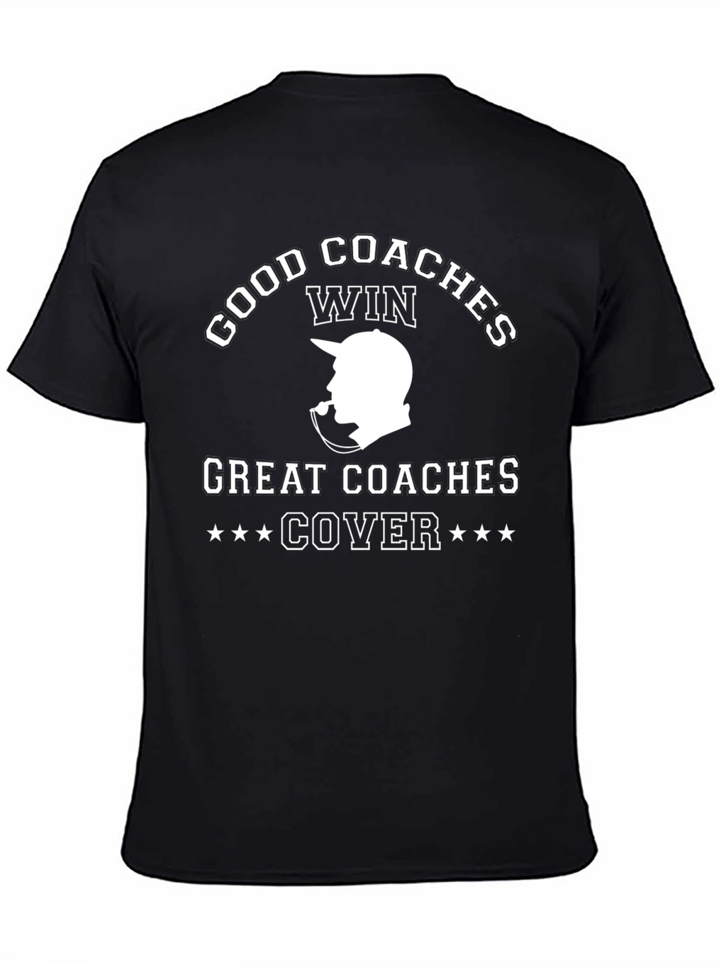 Good Coaches Win T-Shirt