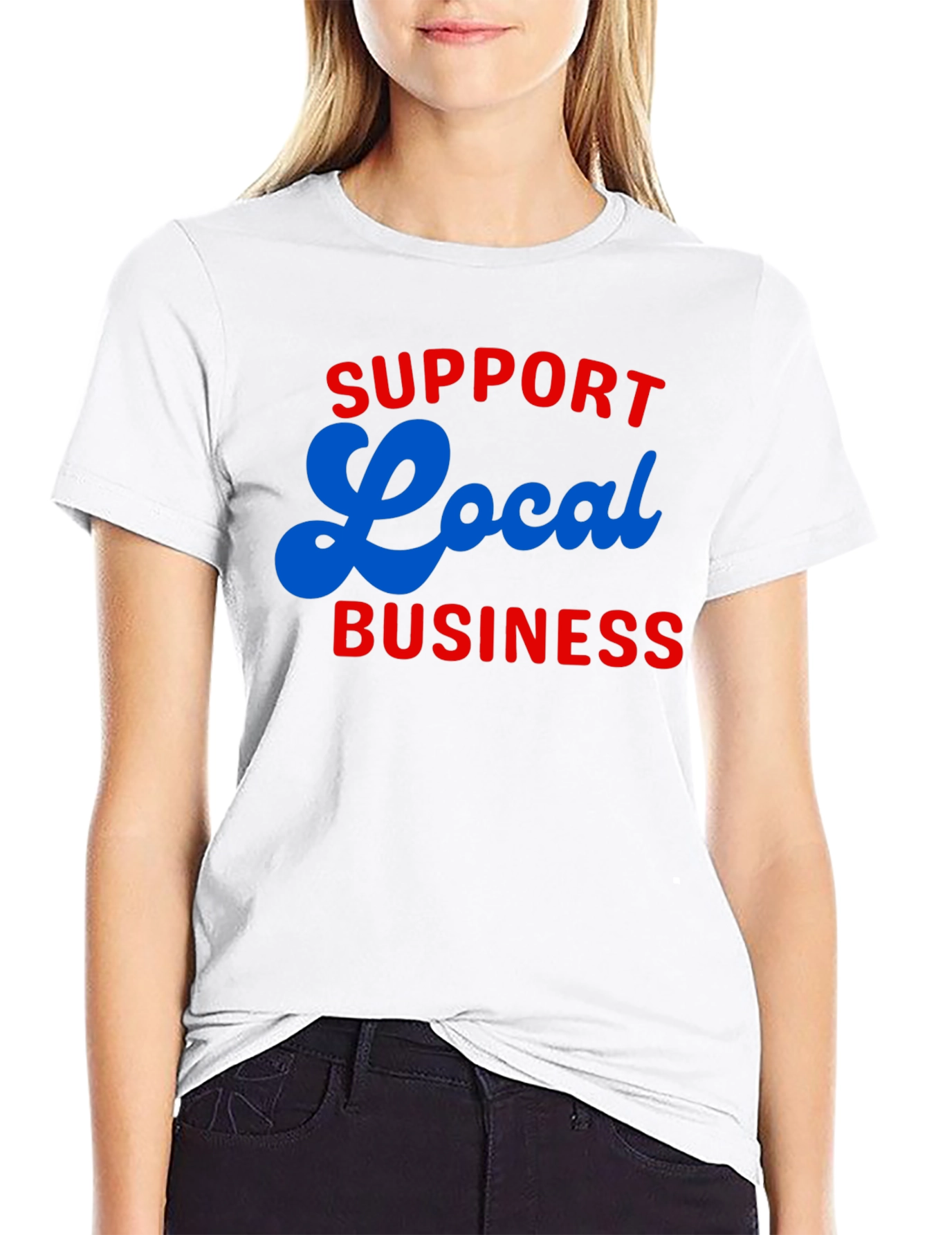 Support Local Business T-Shirt - Black