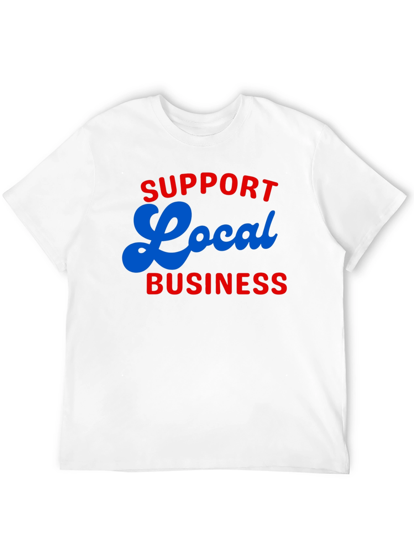 Support Local Business T-Shirt - Black