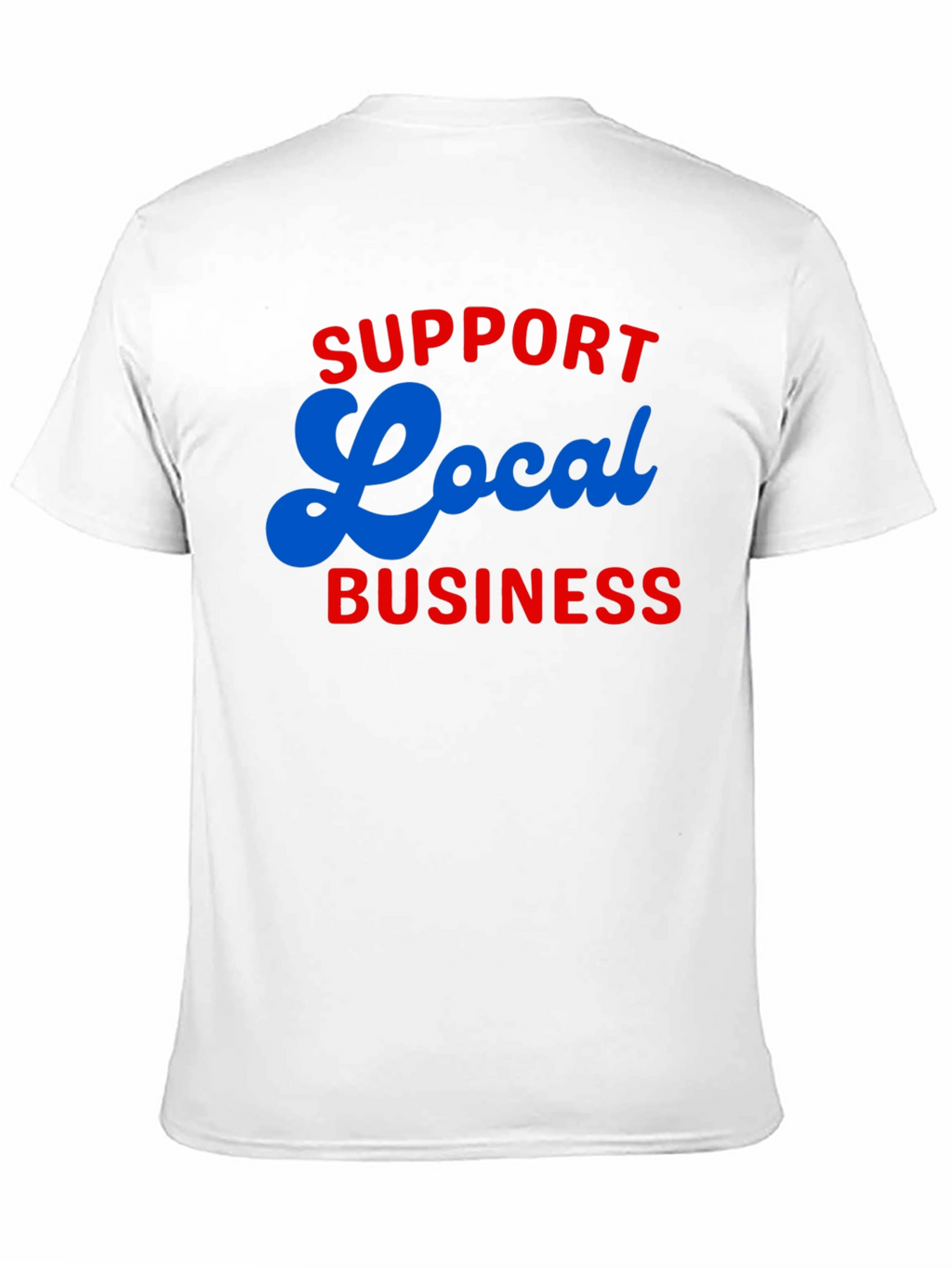 Support Local Business T-Shirt - Black