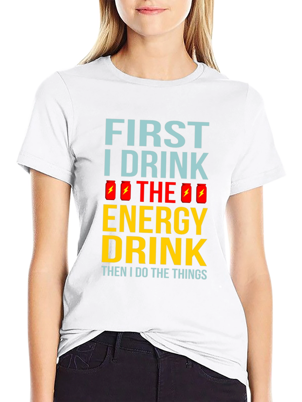 First I Drink the Energy Drink Mens Black T-Shirt