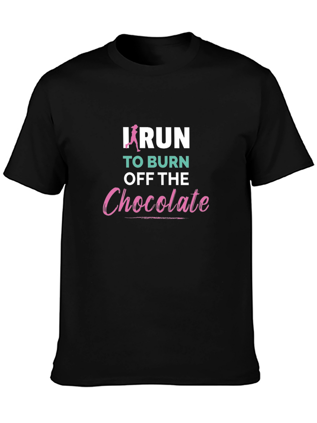 Funny Running Shirt - Burn Off Chocolate