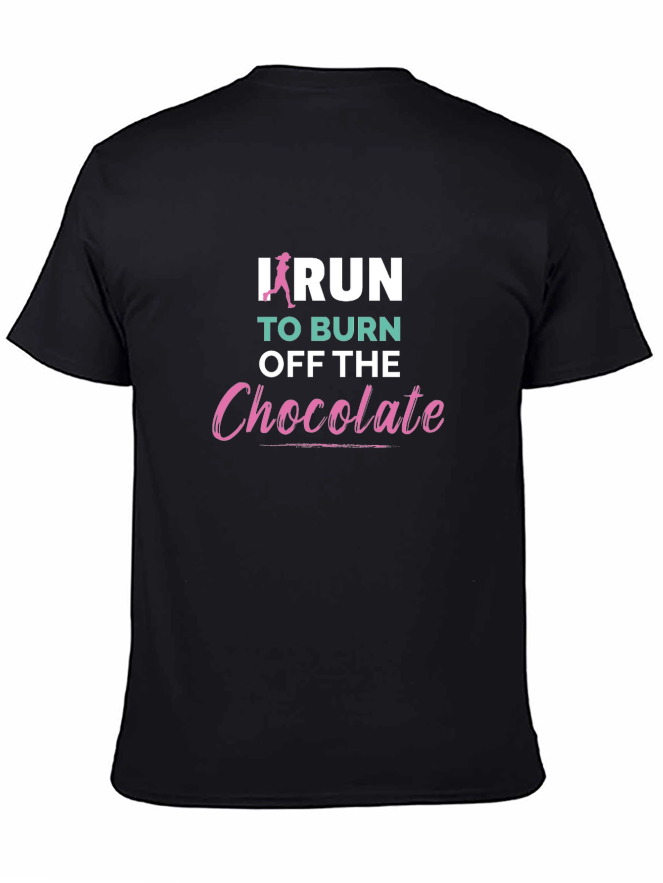 Funny Running Shirt - Burn Off Chocolate
