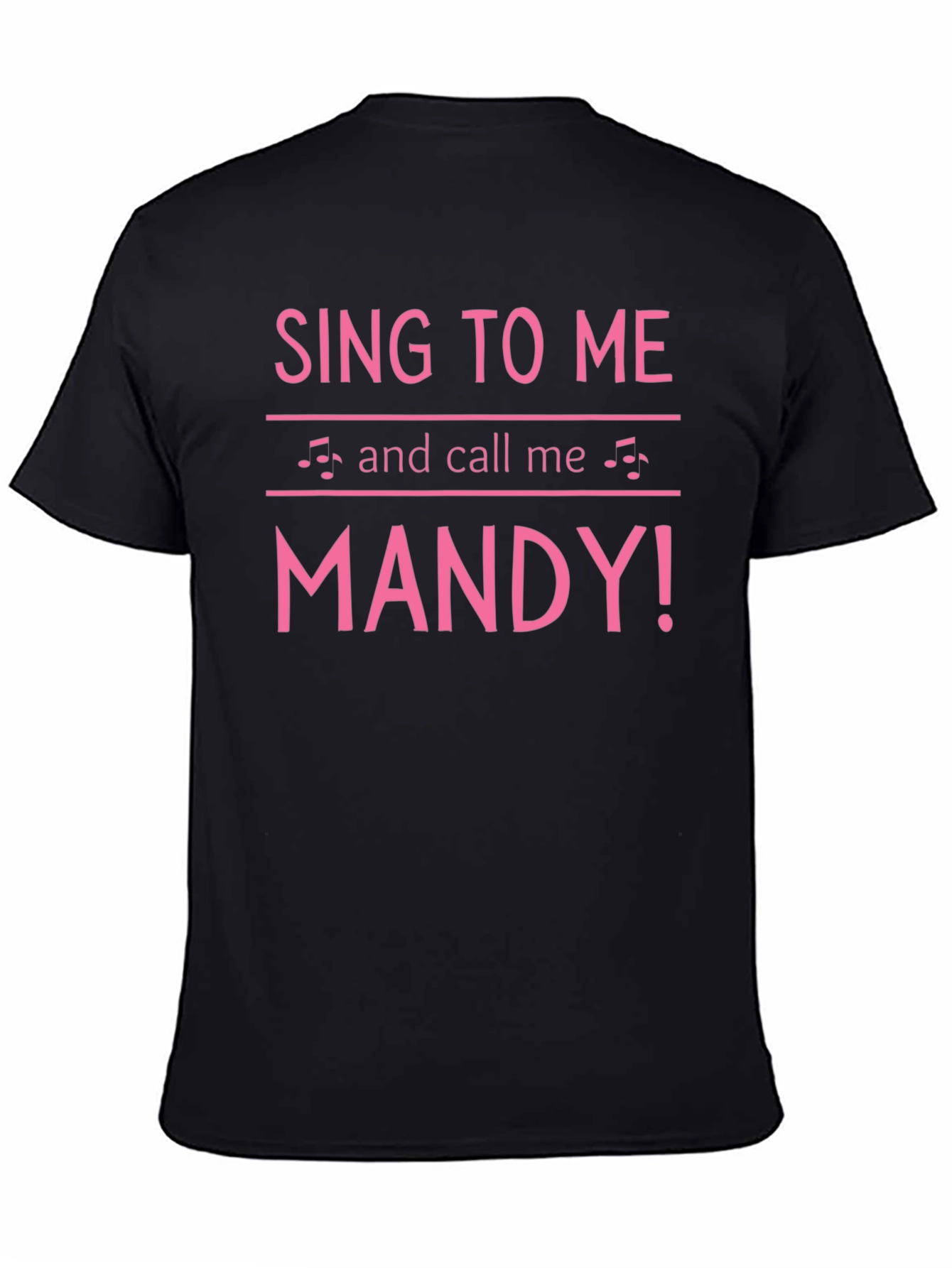 Sing to Me Mandy Graphic T-Shirt