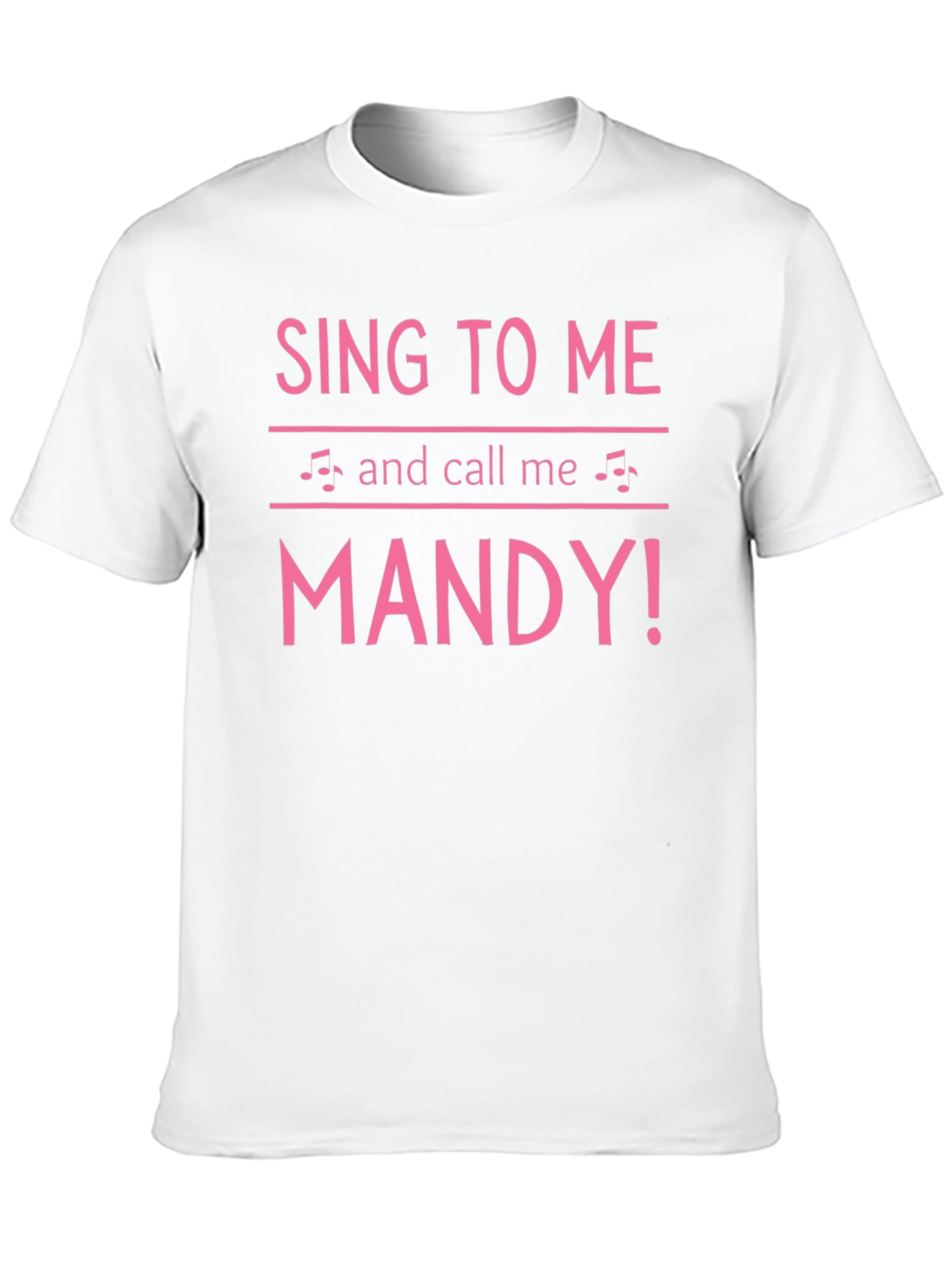 Sing to Me Mandy Graphic T-Shirt