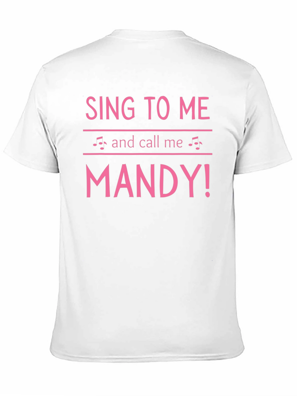 Sing to Me Mandy Graphic T-Shirt