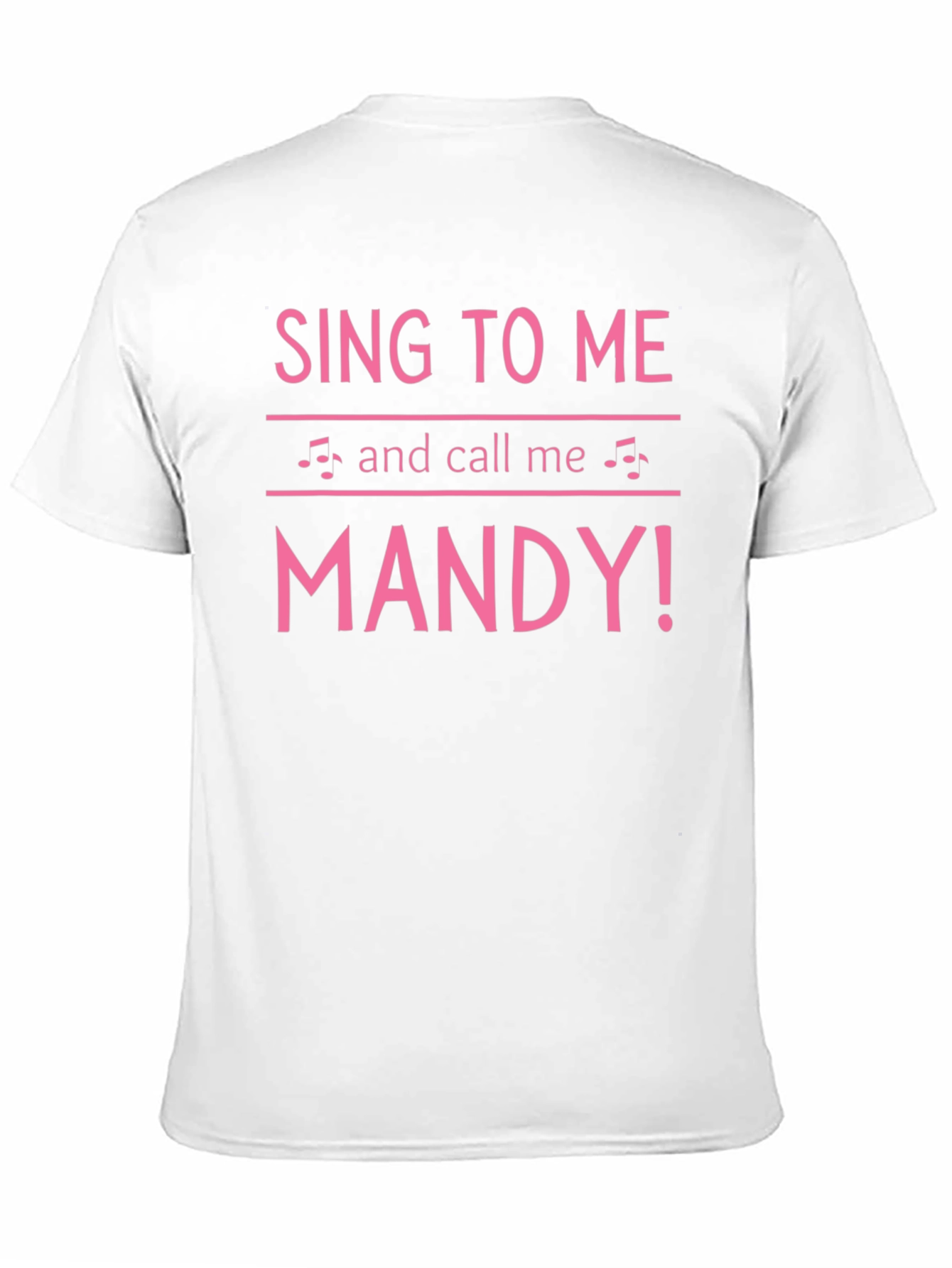 Sing to Me Mandy Graphic T-Shirt