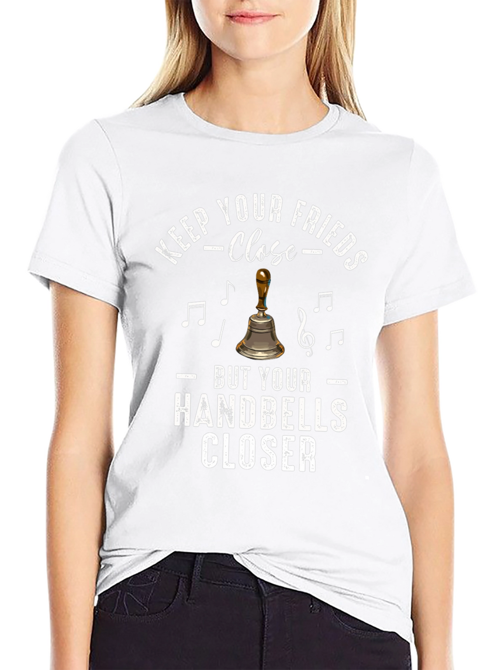 Keep Your Friends Close Handbells Closer T-Shirt