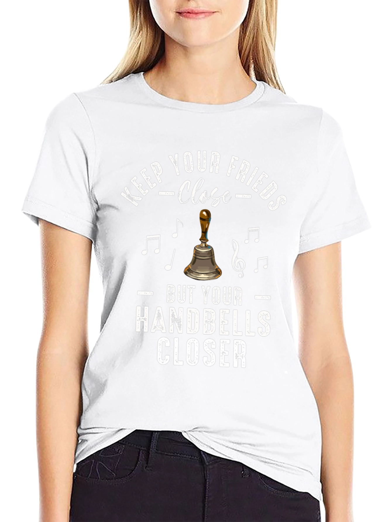 Keep Your Friends Close Handbells Closer T-Shirt