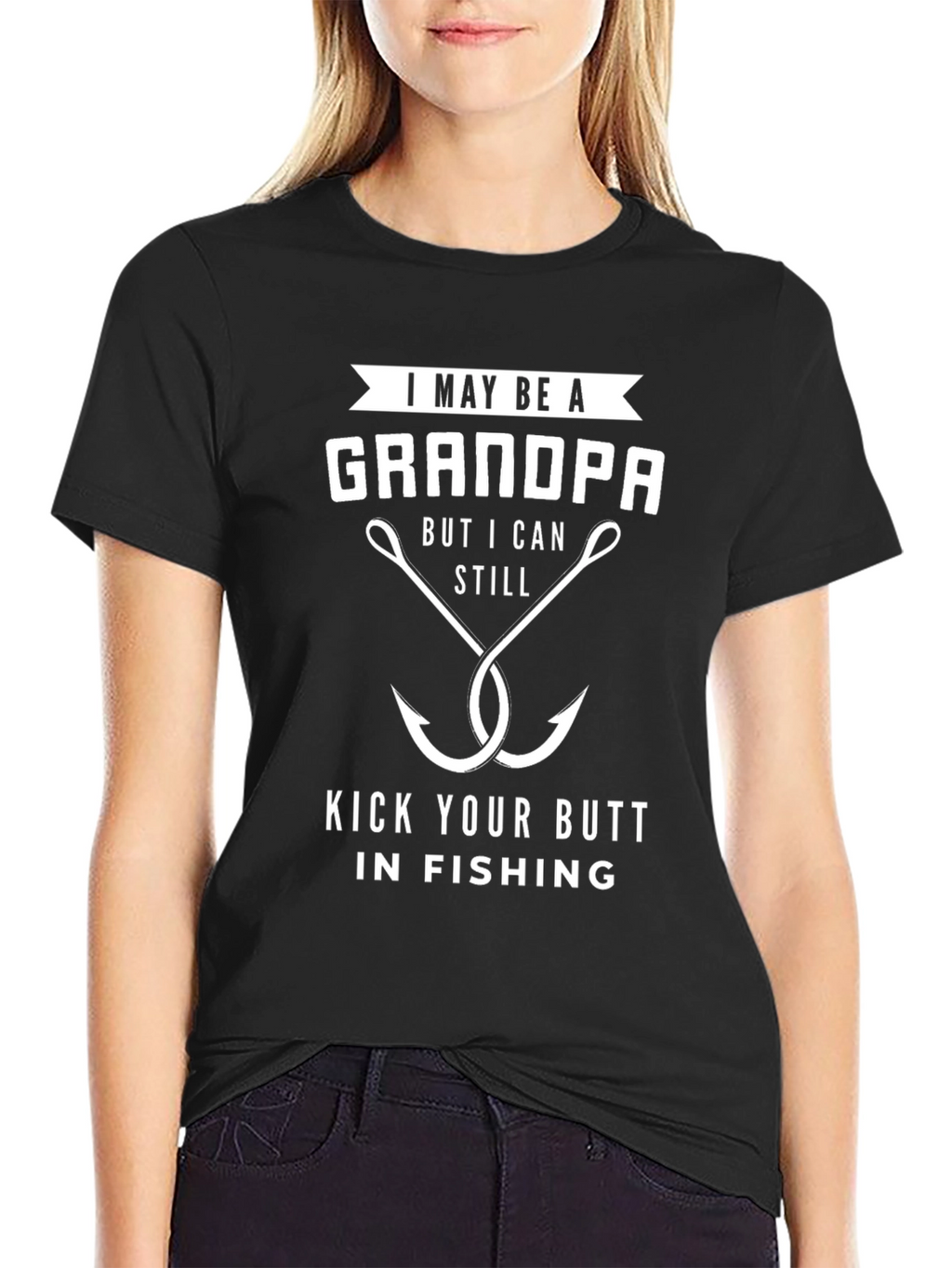 Grandpa Fishing T-Shirt - I May Be a Grandpa