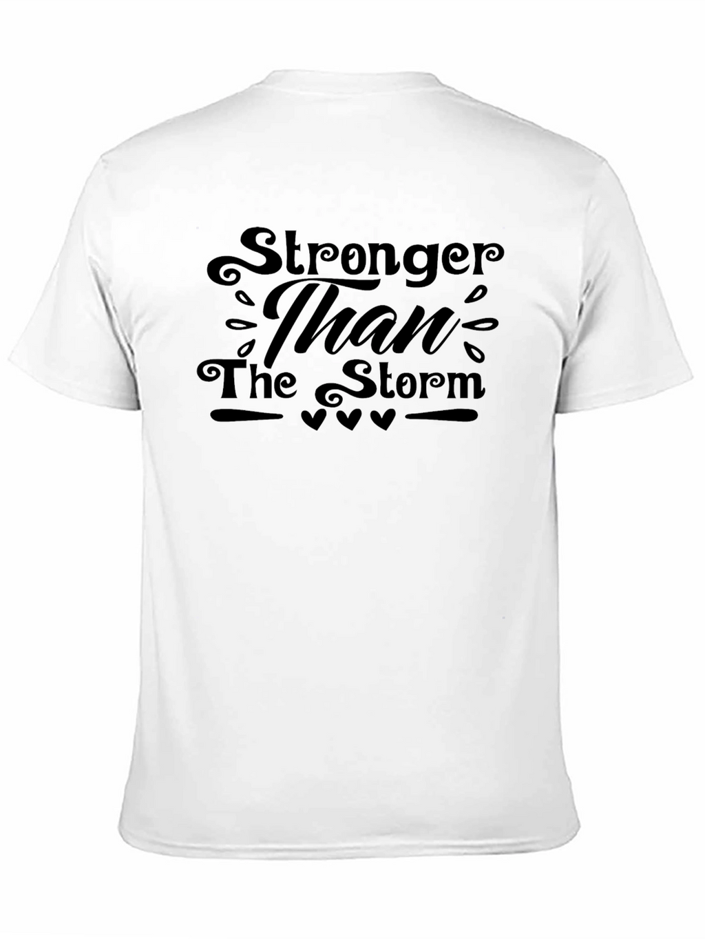 Stronger Than The Storm Black T-Shirt