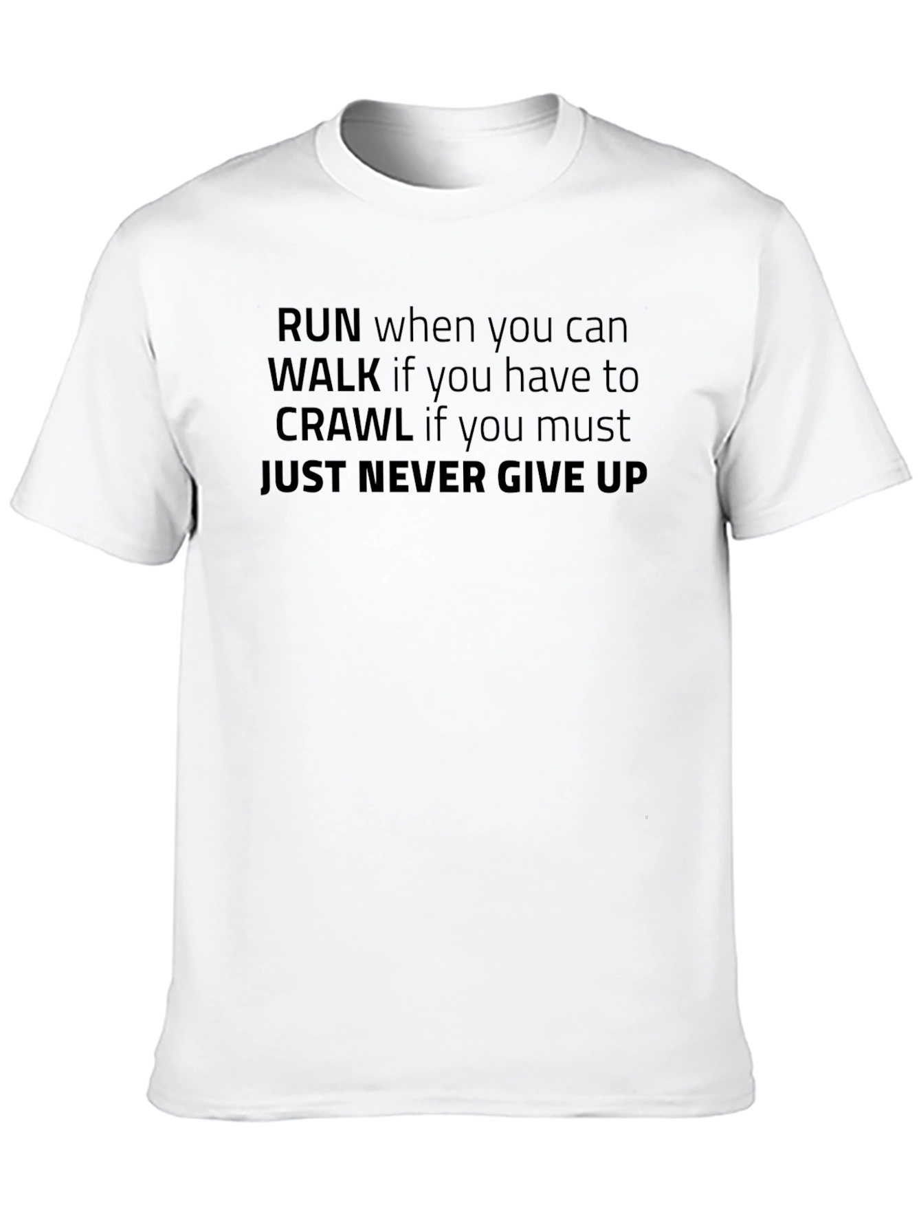 Motivational Never Give Up Black T-Shirt