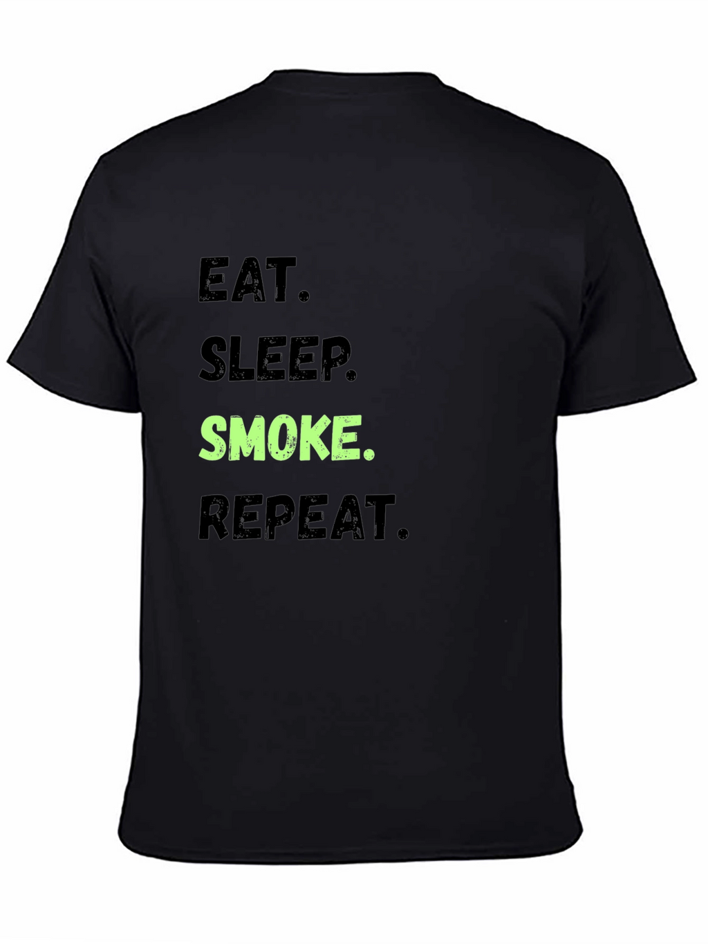 Eat Sleep Smoke Repeat Graphic Tee