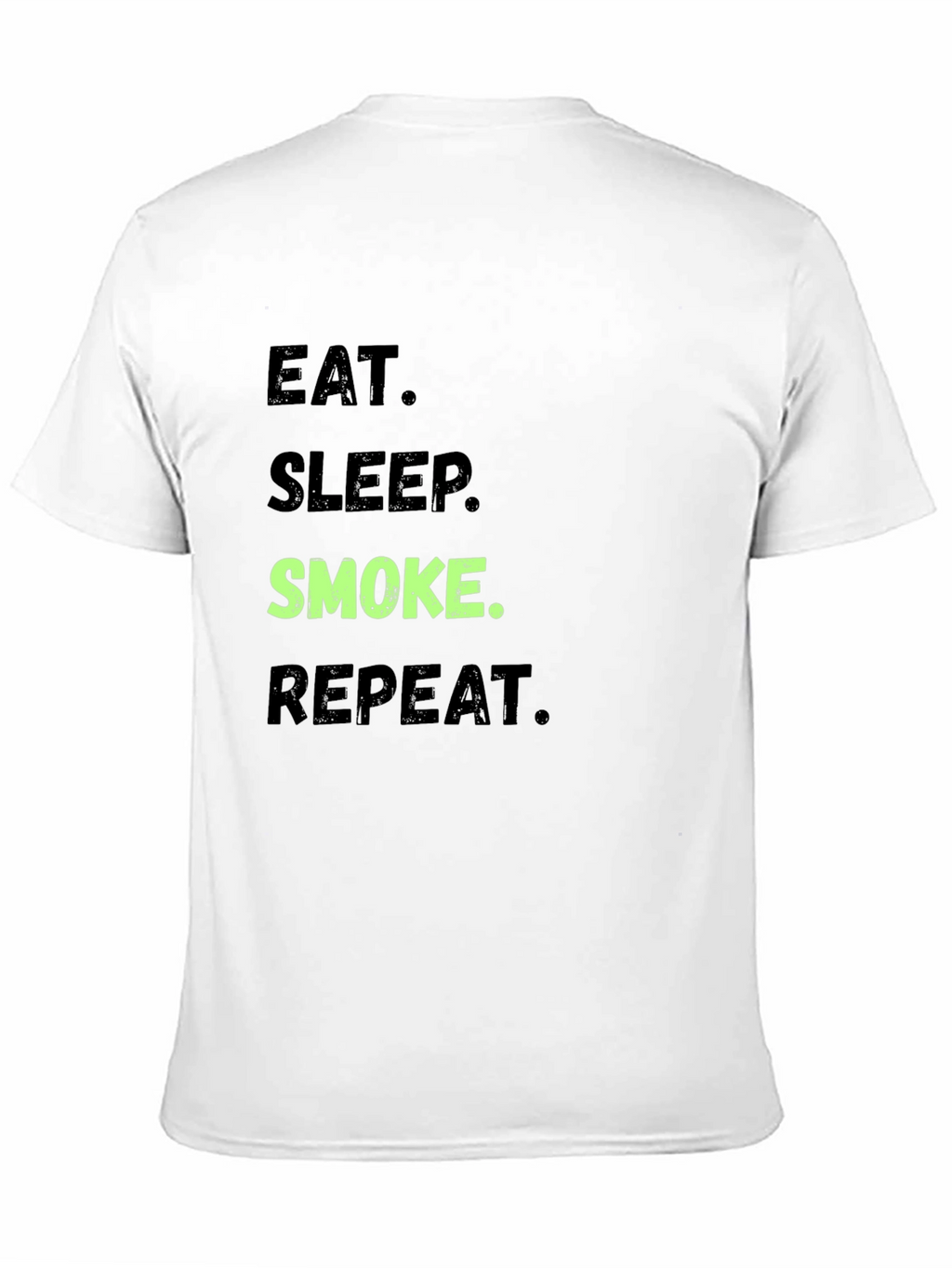 Eat Sleep Smoke Repeat Graphic Tee