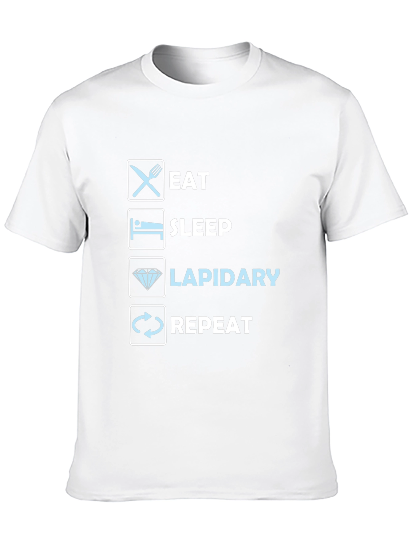 Eat Sleep Lapidary Repeat T-Shirt