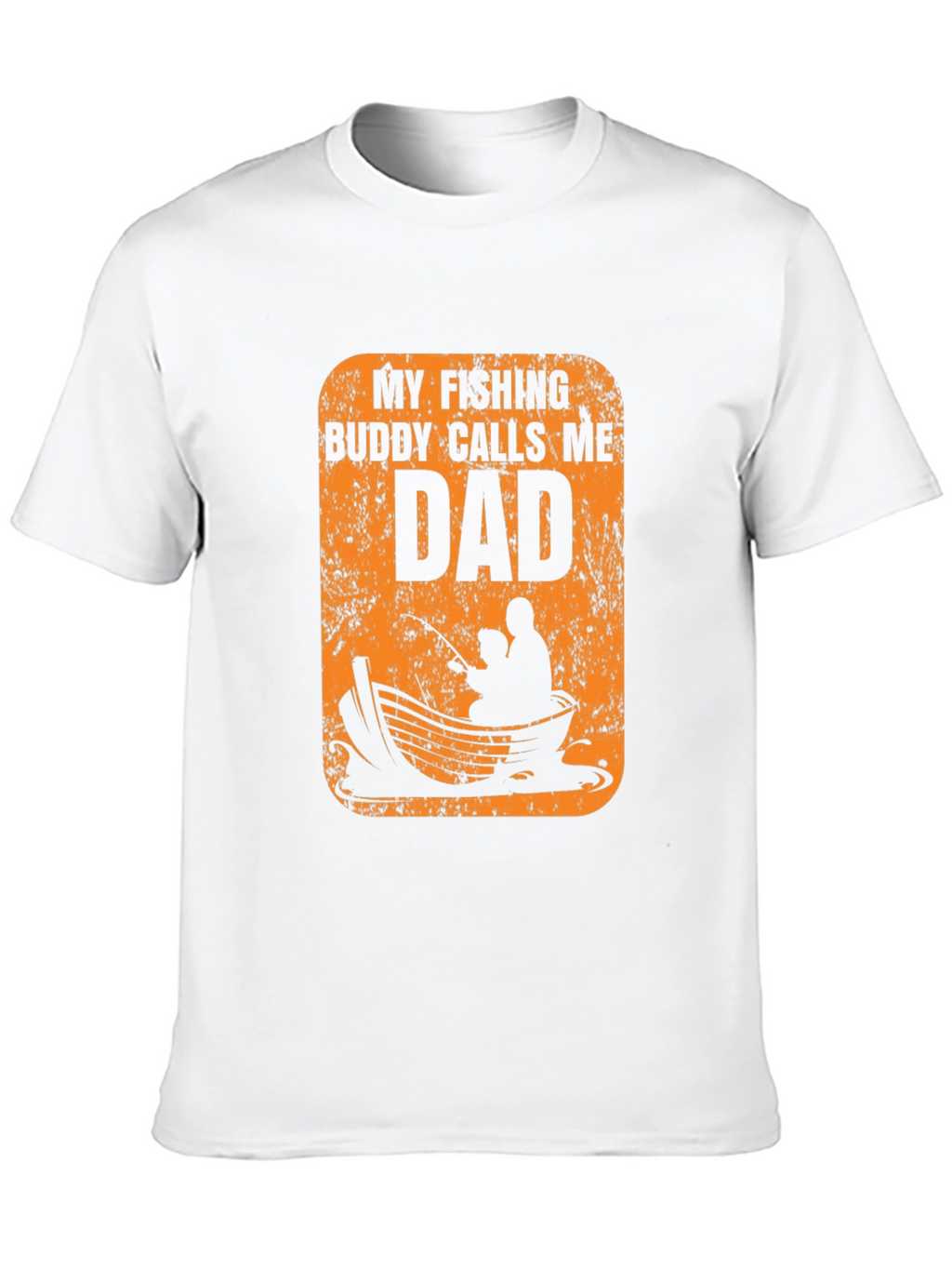 My Fishing Buddy Calls Me Dad T-Shirt