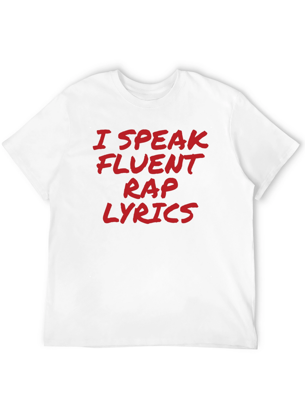 I Speak Fluent Rap Lyrics Black T-Shirt