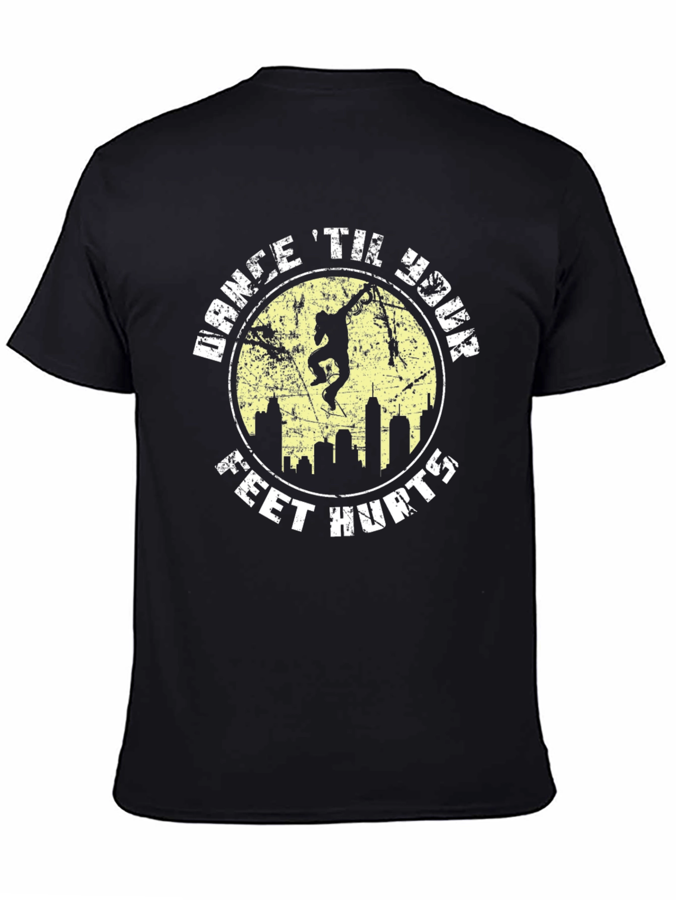 Dance Til Your Feet Hurt T-Shirt