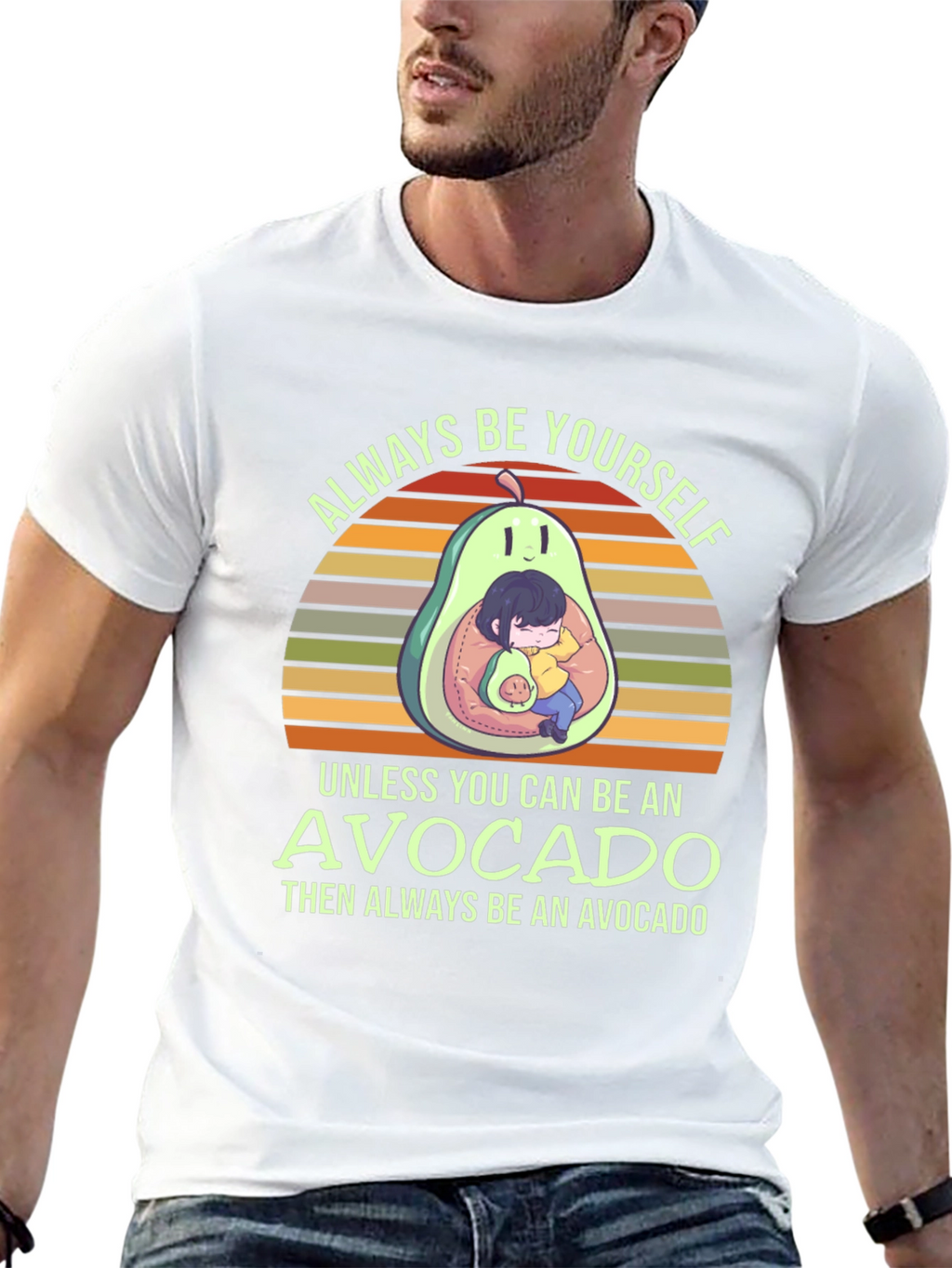 Always Be Yourself Avocado T-Shirt