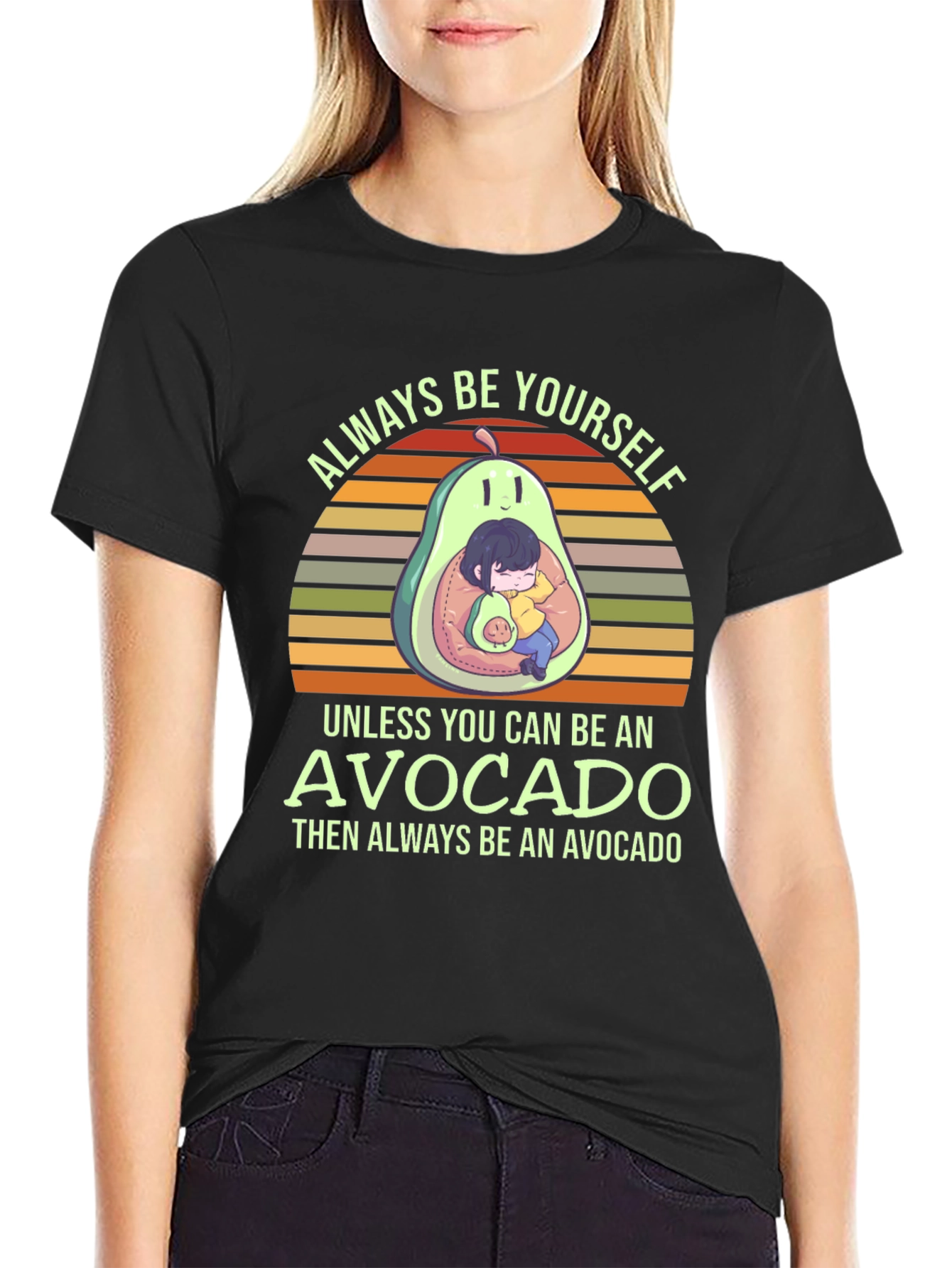 Always Be Yourself Avocado T-Shirt