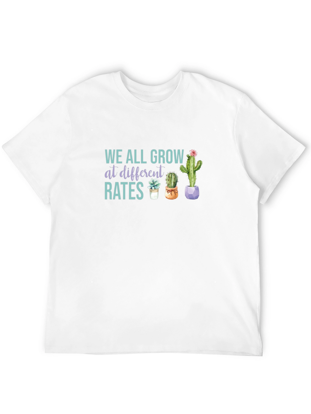 We All Grow at Different Rates Graphic Tee
