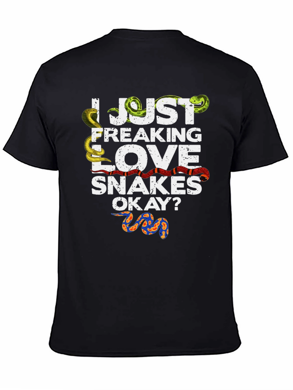 I Just Freaking Love Snakes T-Shirt