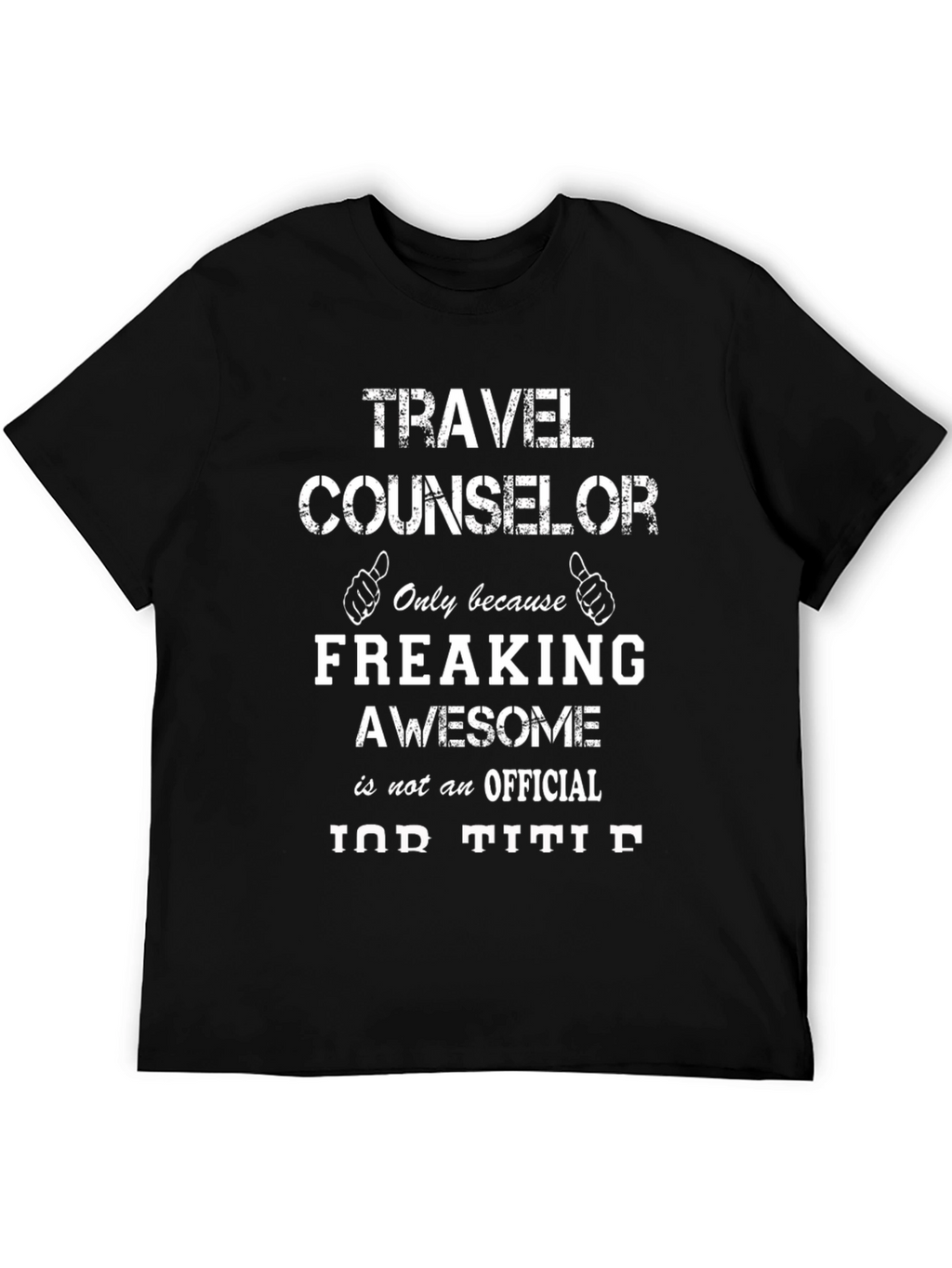 Travel Counselor Awesome Job Title T-Shirt