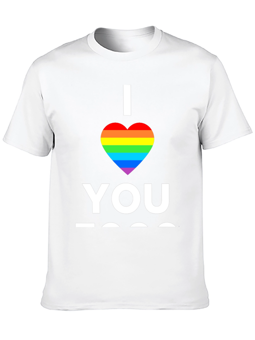 I Heart You LGBT Pride T-Shirt
