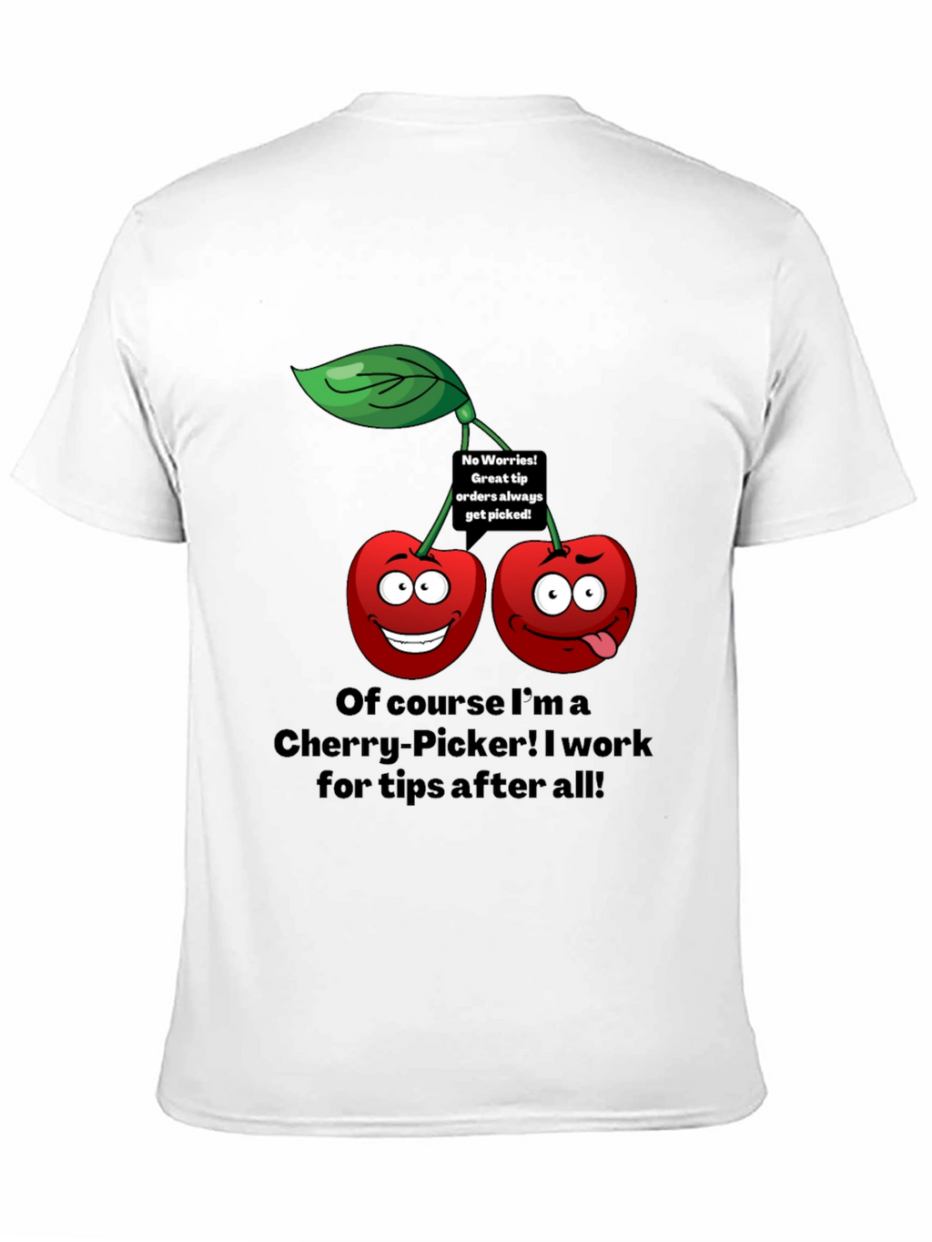 Funny Cherry Picker Tip T-Shirt