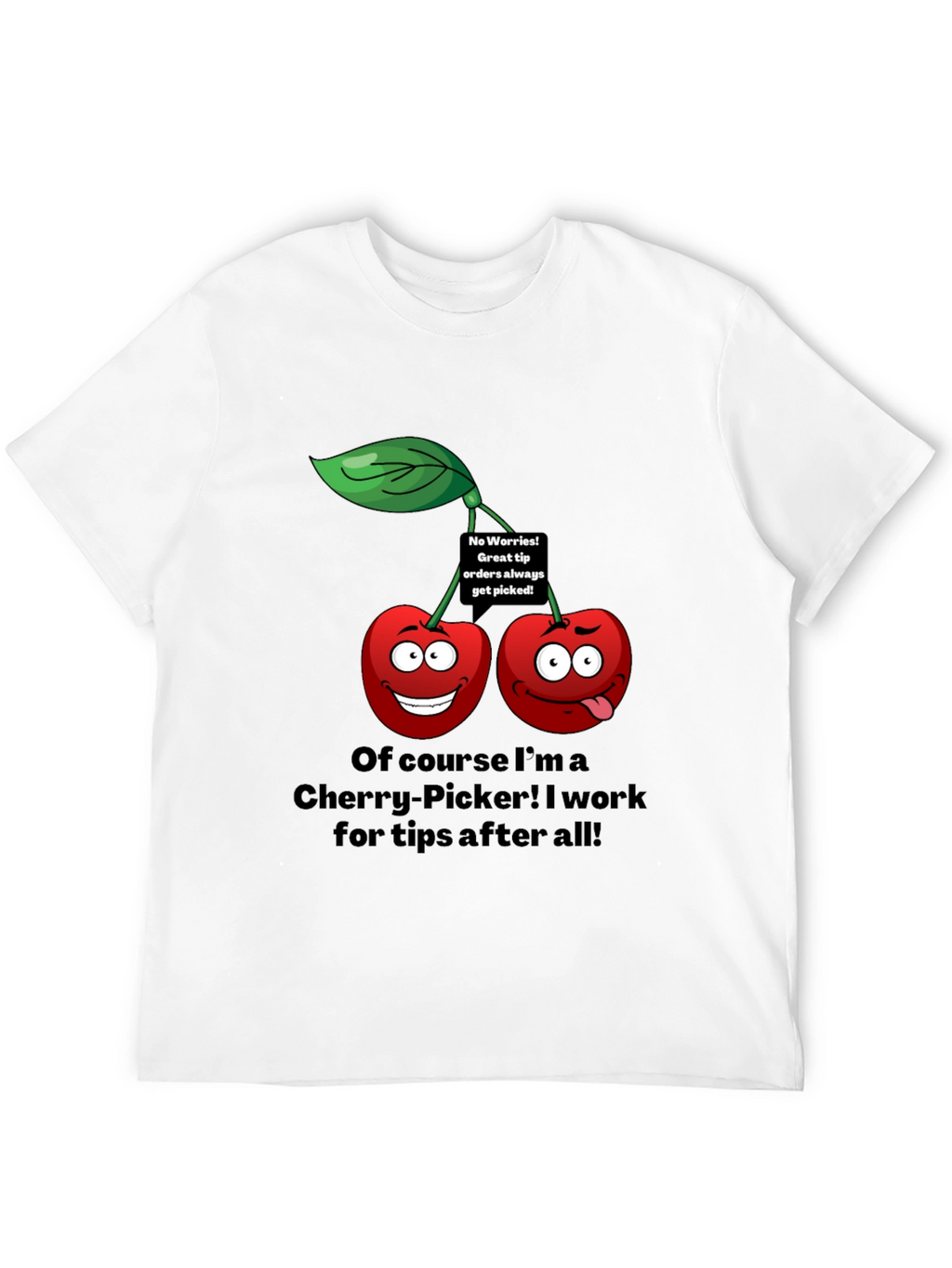 Funny Cherry Picker Tip T-Shirt