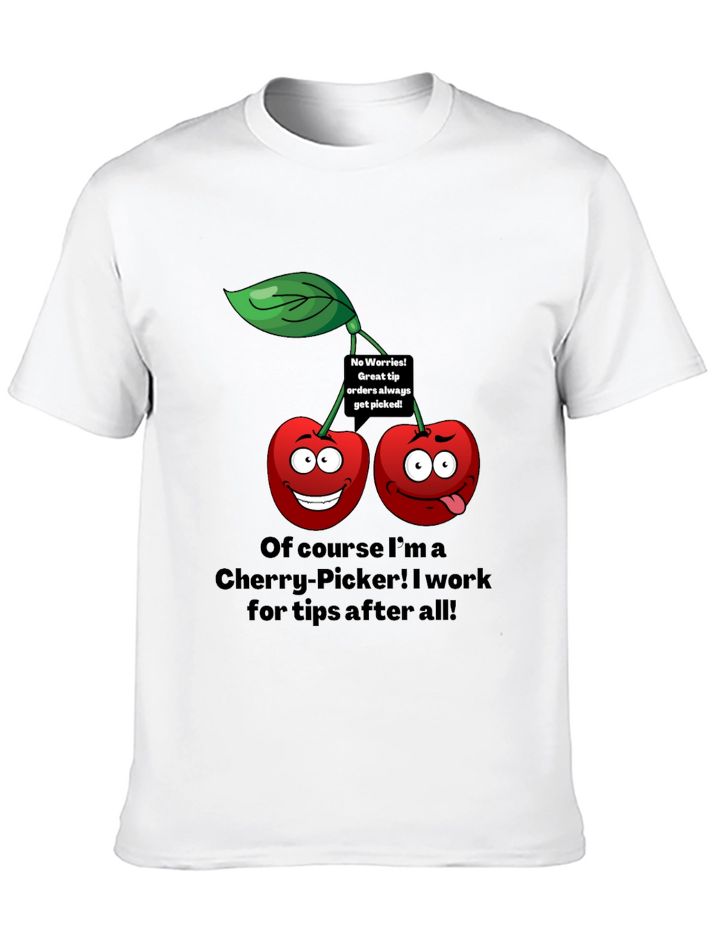 Funny Cherry Picker Tip T-Shirt