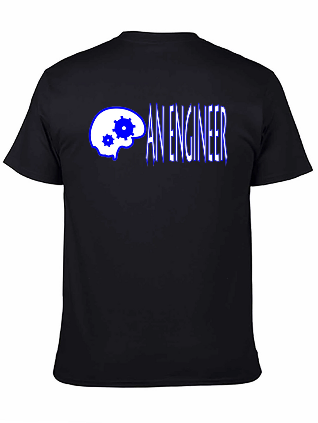 An Engineer T-Shirt - Brain Gear Design