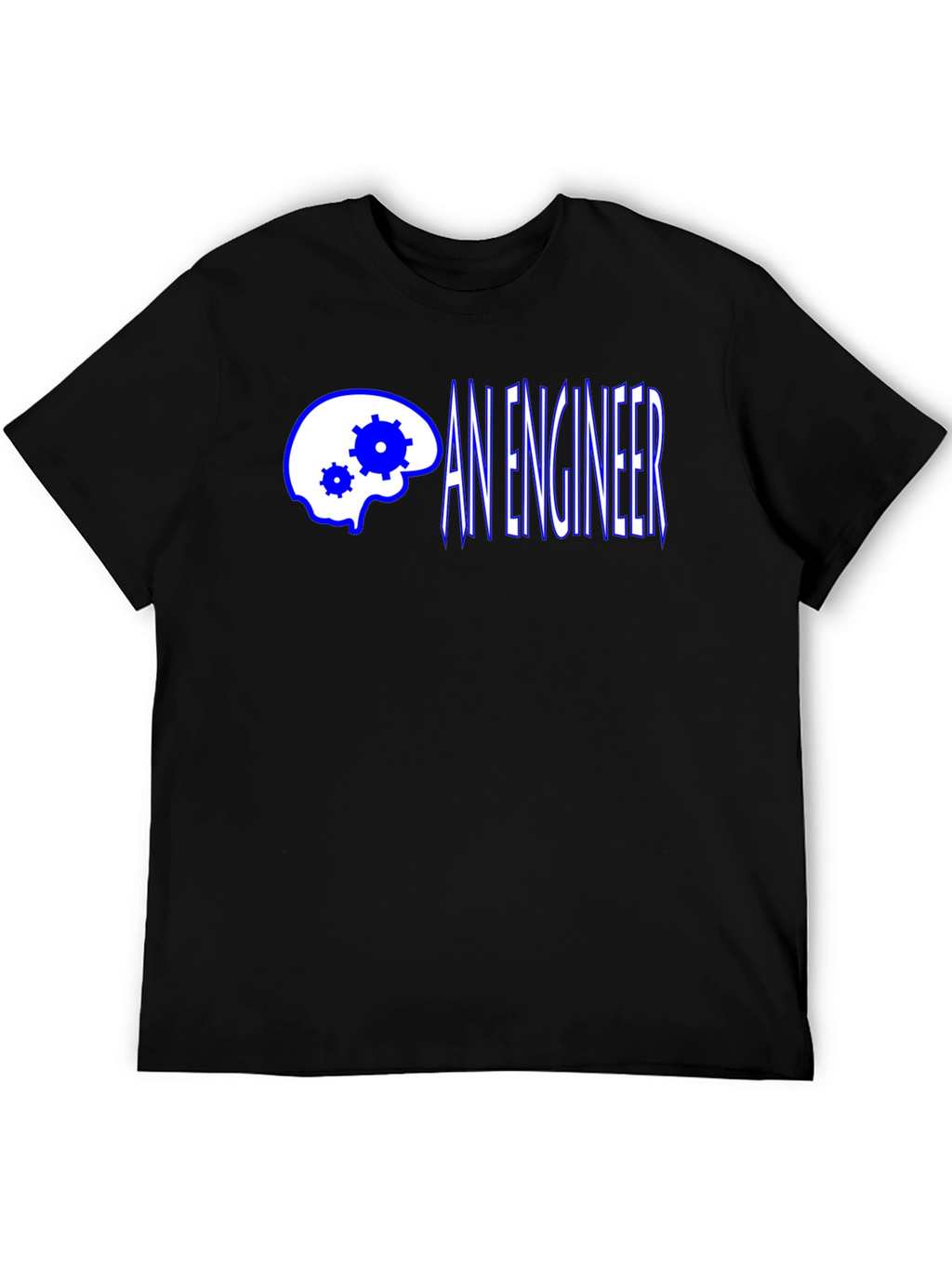 An Engineer T-Shirt - Brain Gear Design