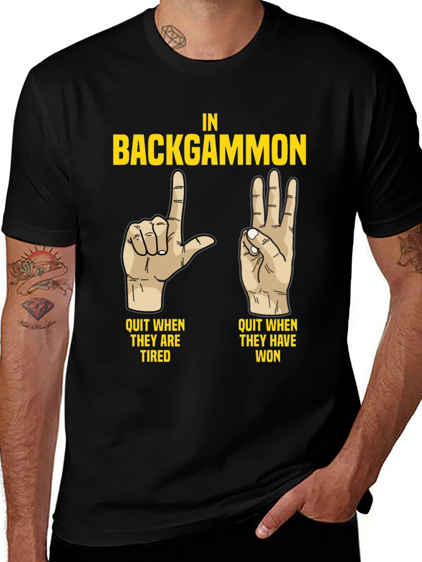 Backgammon Funny T-Shirt: Quit When Tired/Won