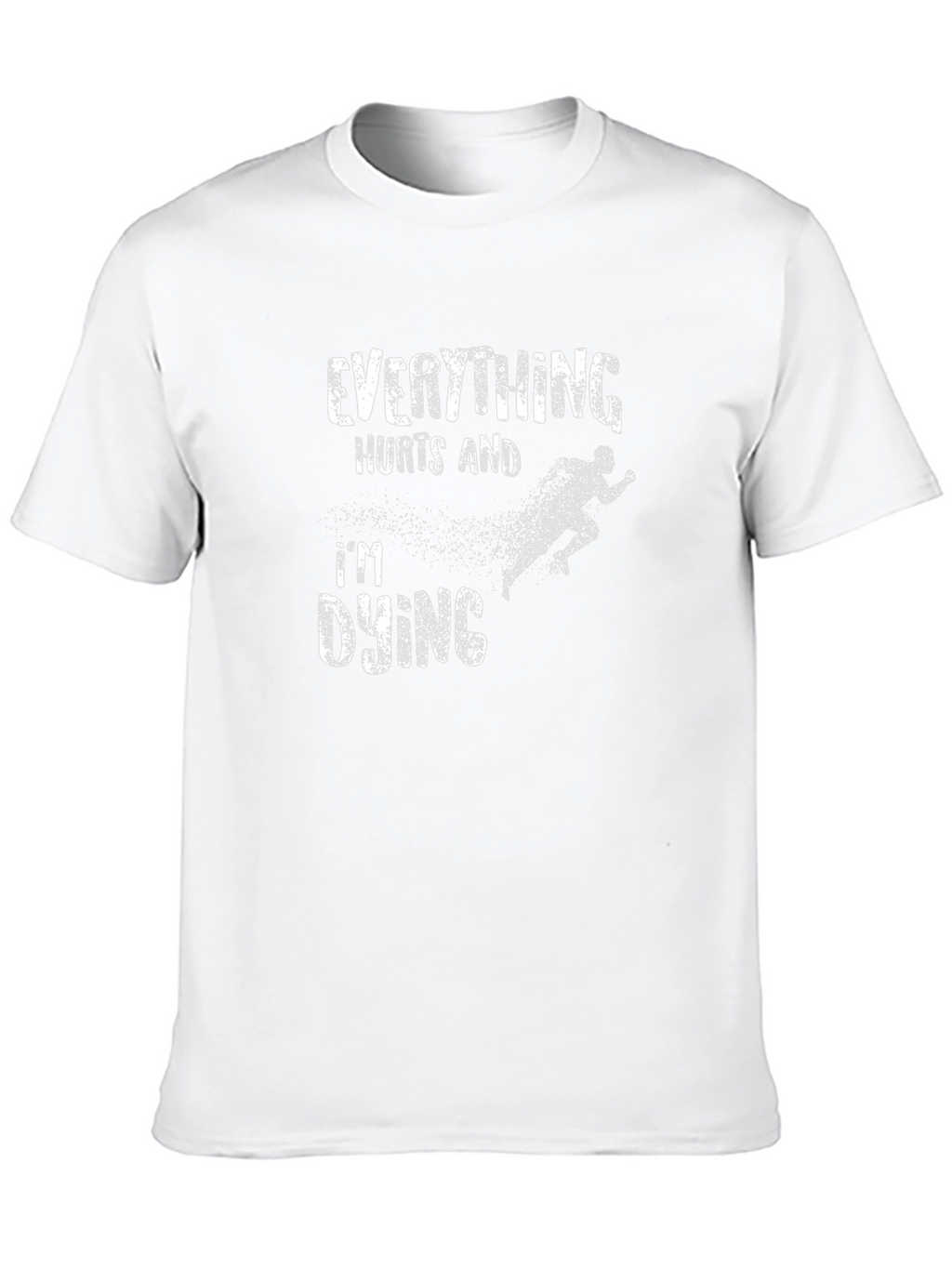 Everything Hurts Im Dying Black Graphic Tee