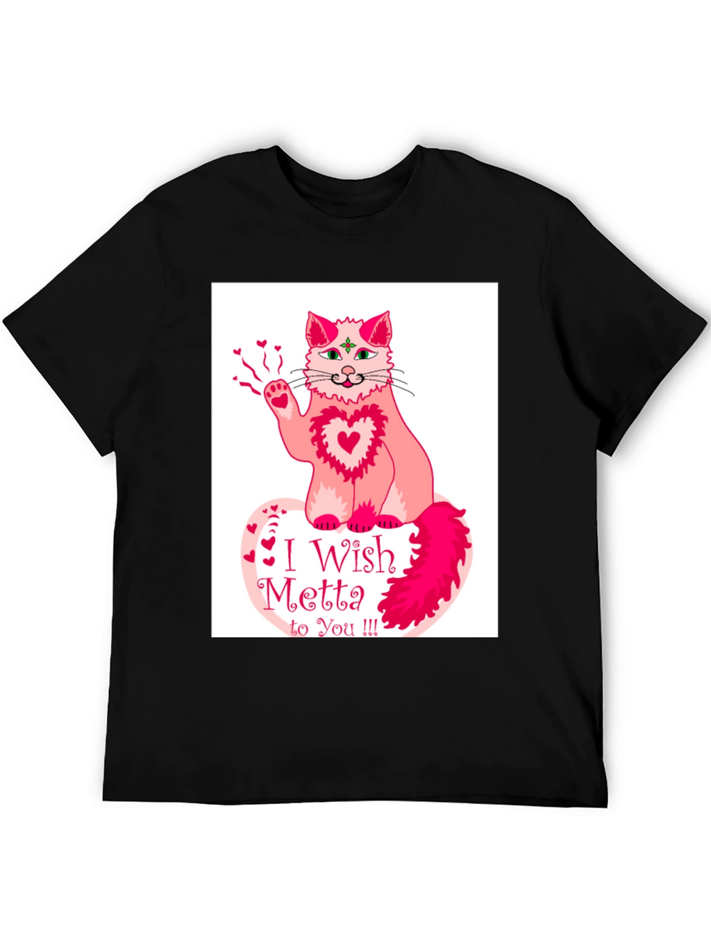 I Wish Metta to You Cat T-Shirt