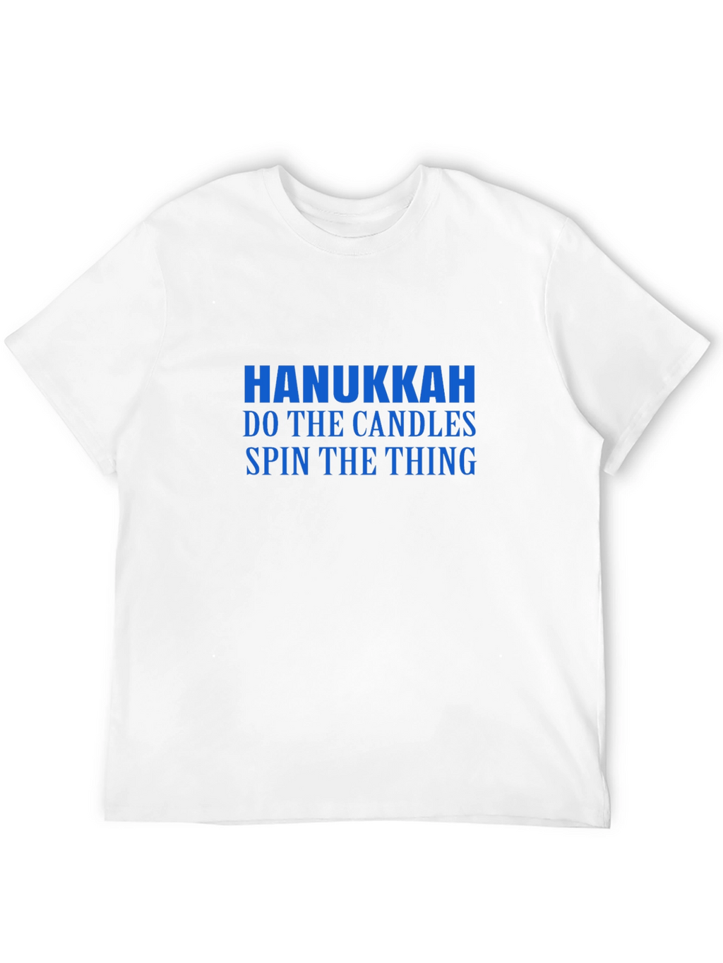 Hanukkah Do The Candles T-Shirt