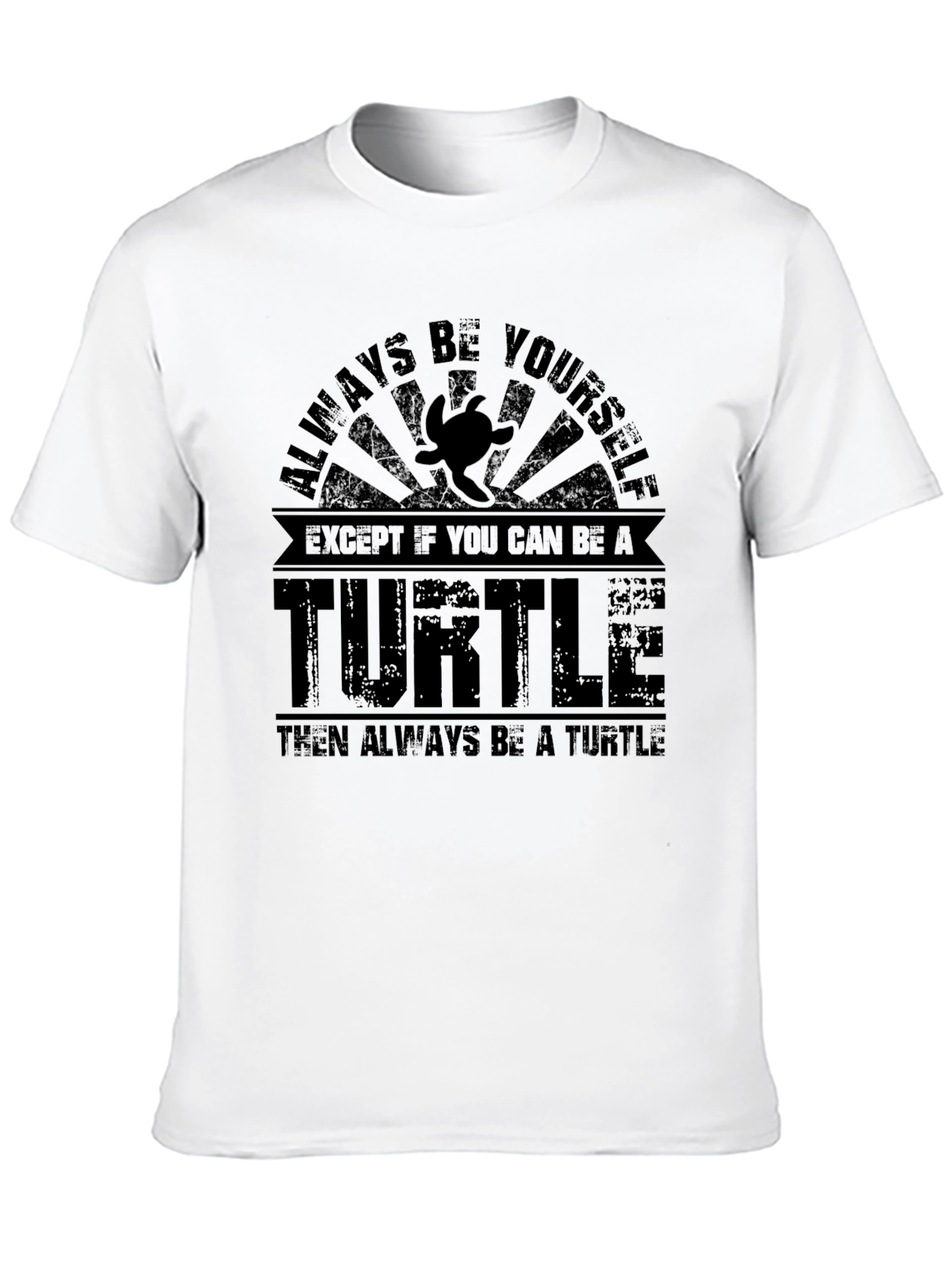 Always Be a Turtle Graphic T-Shirt