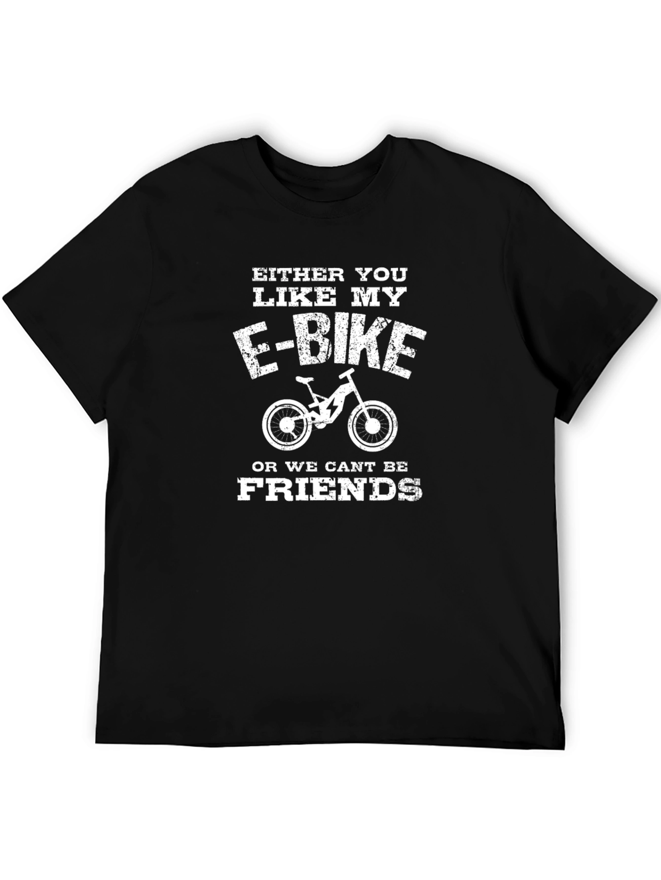 E-Bike Lovers T-Shirt - Either You Like My E-Bike