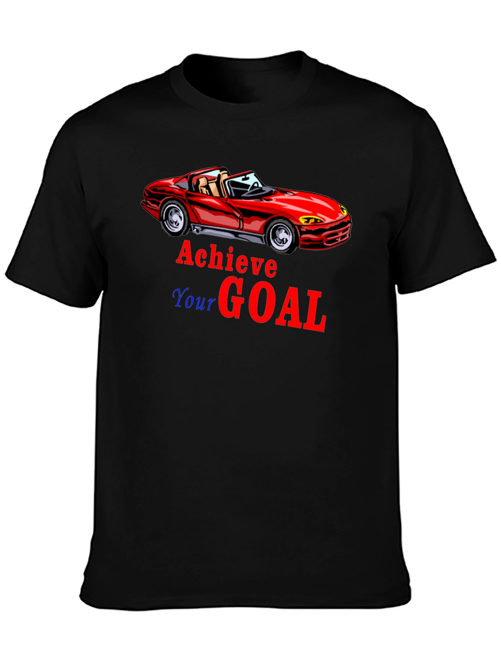 Achieve Your Goal T-Shirt